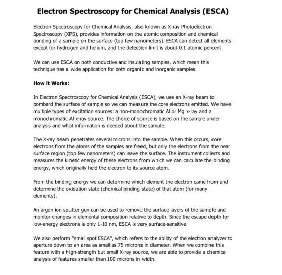 Electron Spectroscopy for Chemical Analysis (ESCA) Electron Spectroscopy for Chemical Analysis, also known as X-ray Photoelec