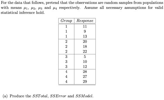 For the data that follows, pretend that the observations are random samples from populations with means M1, M2, M3 and 44 res