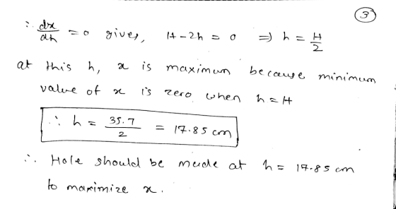 e hun zo gives, 14-2h Do =) ha at this h, a value of ae is maximun because minimum is zero when hat lih = 35.7 = gesam 2 i Ho