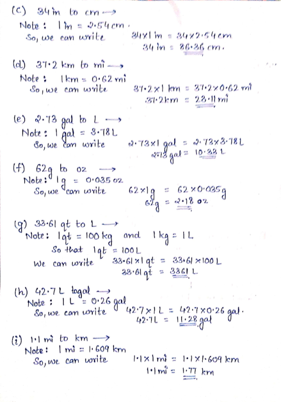 (c) 34 in to emang Note: In = 2.54cm , So, we can write guy in 34%2:54 cm 34 in 26-36 cm. (d) 37.2 km lo mi Note: 1 km = 0.62