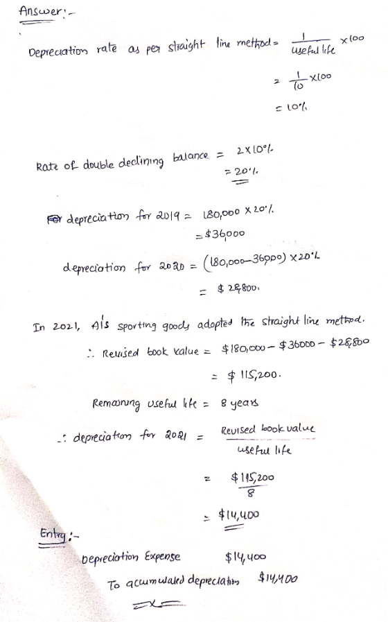 Answer Deprecation rate as per straight line nethod x(oo usefal fe Xloo 2XL0 Rate of double declining bauance 20 deprecia ti