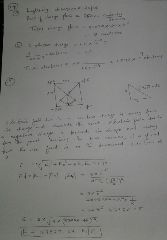 Lightning duration = 12ofes Rate of charge flow = 25000 colombs second Total charge flows = 25000x 120x106 - 3 condombs I ele