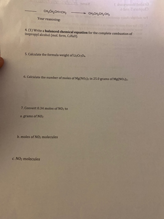 CH, CH2CH=CH2 howro bob518) abon 2 219160 CH,CH,CH2CH3 dauppiod olgnum to Your reasoning: 4.(1) Write a balanced chemical equ
