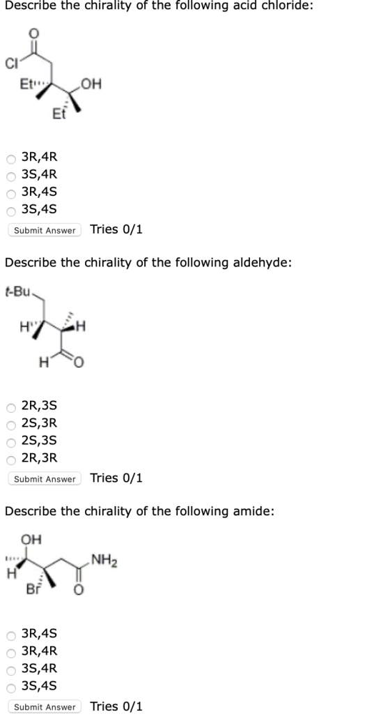 Describe the chirality of the following acid chloride: EtOH O 3R, 4R O 3S,4R O 3R,45 38,45 Submit Answer Tries 0/1 Describe t