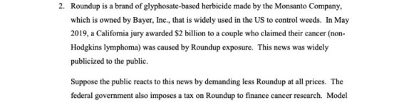 2. Roundup is a brand of glyphosate-based herbicide made by the Monsanto Company, which is owned by Bayer, Inc., that is wide