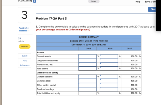 CH17 HW171 i Saved Help Save & Exi Chec Problem 17-2A Part 3 Part 3 of 4 3. Complete the below table to calculate the balance