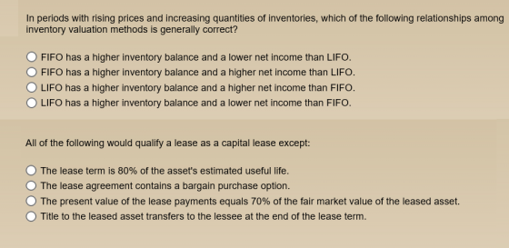 In periods with rising prices and increasing quantities of inventories, which of the following relationships among inventory