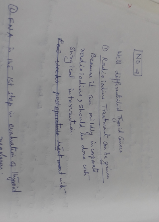 Well differentiated Thyroid Cancer 0 Radio iodine Treatment can be given Because it can mildly incorporate radio iodine, shou