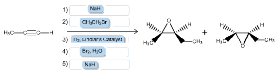 NaH
1)
2)
CH3CH2Br
+
Нзс—с—с—н
3)
H2, Lindlars Catalyst
-CHз
Нас
CH3
Нас
4)
Brр, НаО
5)
NaH
