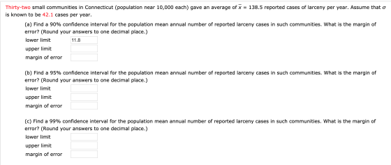 Thirty-two small communities in Connecticut (population near 10,000 each) gave an average of x = 138.5 reported cases of larc