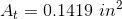 A_t=0.1419\ in^2