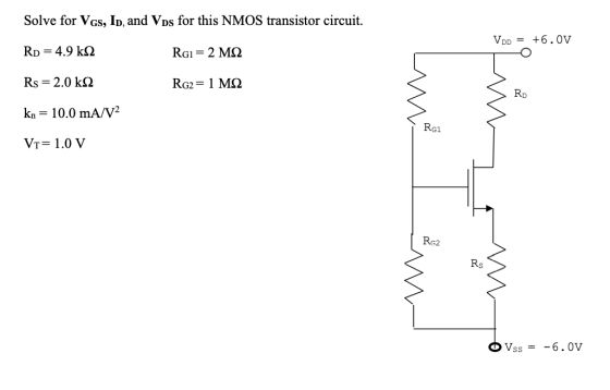 Solve for VGS, Ip, and Vds for this NMOS transistor circuit. Vpp = +6.0V Rp = 4.9 kN2 RG1 = 2 M12 Rs = 2.0 ks2 RG2= 1 M 2 RD
