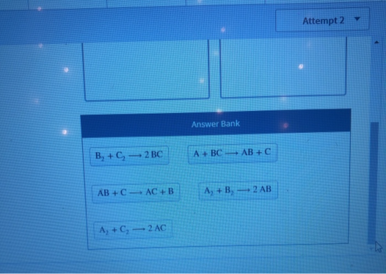Attempt 2 Answer Bank B,+C, -2 BC A + BC AB + C AB+C - AC+ B A , + B, — 2 AB A + 2AC