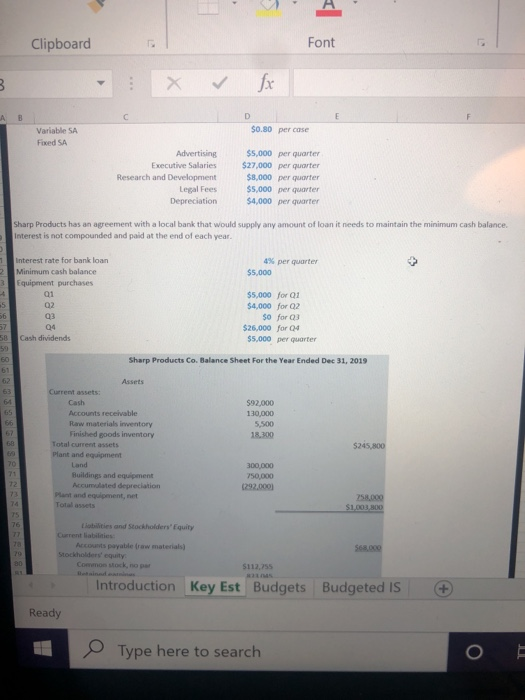 Clipboard Font $0.80 per case Variable SA Fixed SA Advertising Executive Salaries Research and Development Legal Fees Depreci