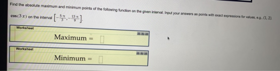 Find the absolute maximum and minimum points of the following function on the given interval. Input your answers as points wi