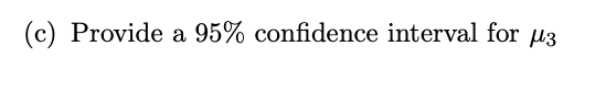 ) Provide a 95% confidence interval for us
