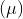 (\mu)