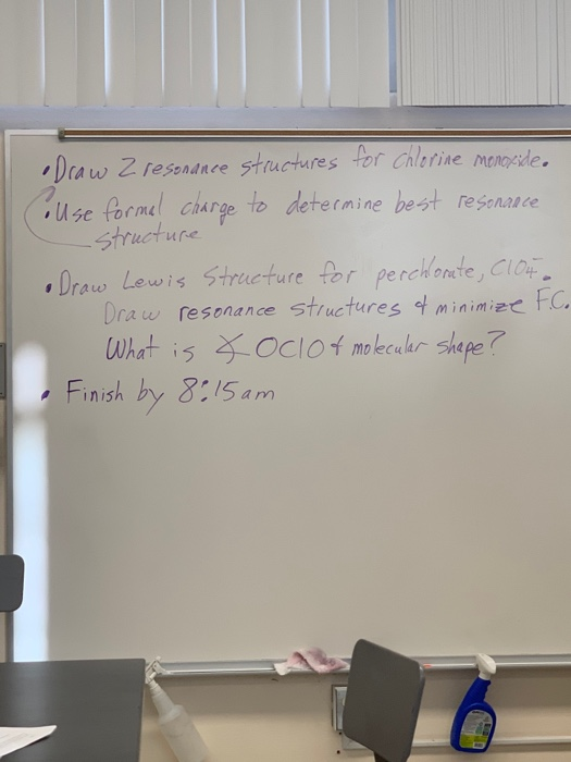 Draw 2 resonance structures for chlorine monocide. CoUse formal charge to determine best resonance -structure • Draw Lewis St