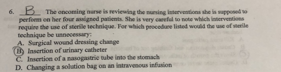 6. 요 The oncoming nurse is reviewing the nursing interventions she is supposed to perform on her four assigned patients. She
