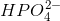 HPO_{4}^{2-}