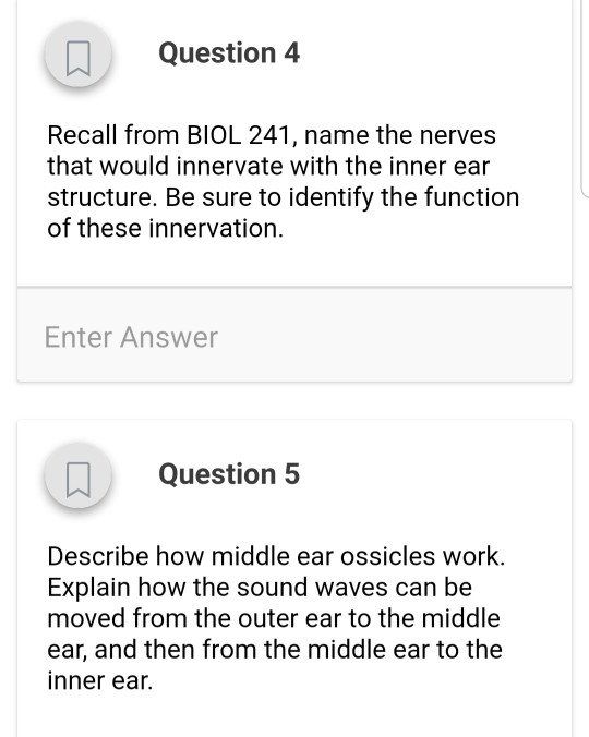 Question 4 Recall from BIOL 241, name the nerves that would innervate with the inner ear structure. Be sure to identify the f