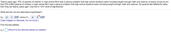 Twenty years ago, 47% of parents of children in high school felt it was a serious problem that high school students were not