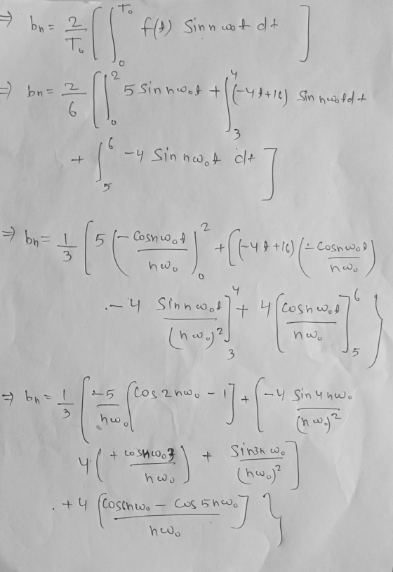 To - bn= bn=2 27 f(A) Sinnwordt 2 bn= 2 5 sinnwot + (-44 +16) Sin hooldt 6 0 6 s -4 Sin noot et 2 bn=15 -Coshwoh 3 hwo +16) (