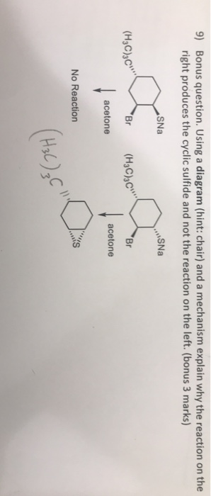 9) Bonus question. Using a diagram (hint: chair) and a mechanism explain why the reaction on the right produces the cyclic su