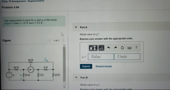 <Day 19 Assignment - Superposition Problem 4.94 Use superposition to solve for i, and up in the circuit. (Figure 1)Take v = 1