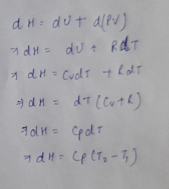 d H= dut a(PV) 7 dH = du RAT + d H = Cudi that 7 dn = dT (Cath) I dH = c d a du = Cp CT₂ - 3