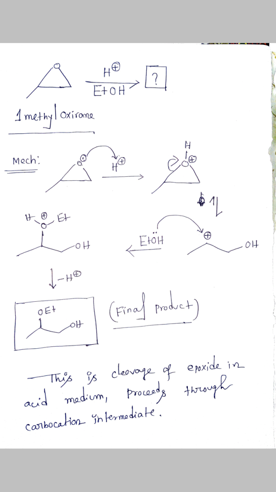 H |? EtOH methyl oxirane Mechi an Et Etolt -OH OH OEH (Final product) olt in This is cleavage of epoxide and medium, procedy