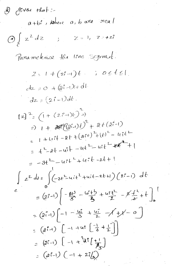 given that is atbi, where a, b are real z²d2 ; 2=1, 2=+2i Para me krize Hie line Segnanti 2:1 +(23-1) t. i ostali dzzo + @inb