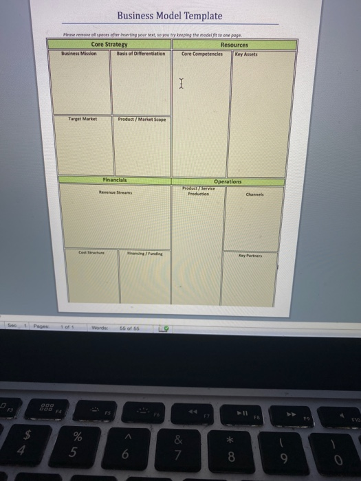 Business Model Template Please remove all spaces after insert you , so you try keeping the model fit to one page Core Strateg