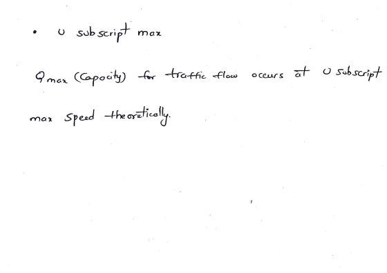 sub script max at o occurs Qmar (Capocity) for traffic flow subscript man speed theoreticall