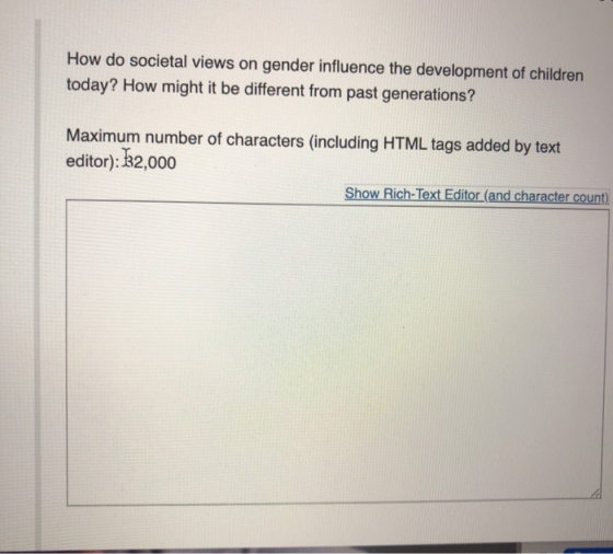 How do societal views on gender influence the development of children today? How might it be different from past generations?