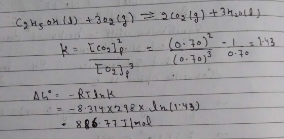 Cq H₃ 04 (d) + 30g (9) 210g (g) + 342010) k = [cog] - (0.70² - 1 = 1.43 (0.703 0.70 Togli? Ah= - Rilak E-8.314x298 x In (143)