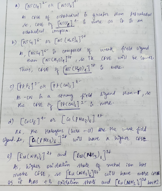 a) (NiCl 72 or [Nico? AS CASE of octahedral is greater than fetrahedral so, CASE of [Nich] 4- & more as it is an octahedral c