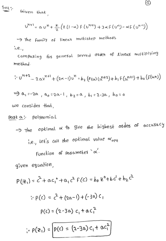SOL Given that inte a un + 12 (1-6) FCunt+3&F (Un)-of (onu) → The family of linear multistep methods i.e., of linear multiply