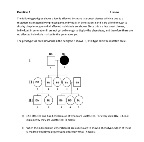 Question 3 5 Marks The Following Pedigree Shows A Family Affected By A 