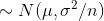 \sim N(\mu, \sigma^2/n )