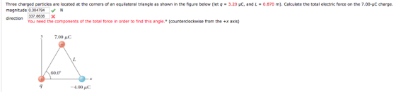 Direction???Three charged particles are located at the corners of an ...