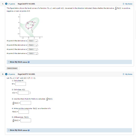 RogaCalcET3 14.5.003. My Notes 1 -/1 points The figure below shows the level curves of a function fx, y) and a path r ), trav