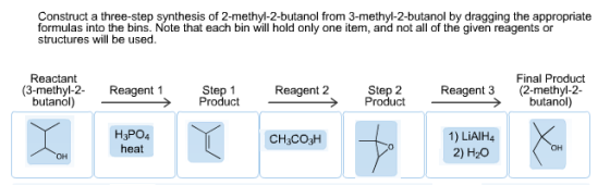 Construct a three-step synthesis of 2-methyl-2-butanol from 3-methyl-2-butanol by dragging the appropriate formulas into the