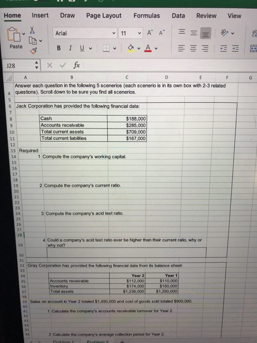 Home Insert Draw Page Layout Formulas Data Review View LA Paste 128 Arial 11 AA == BI U B OA V fix x Answer each question in