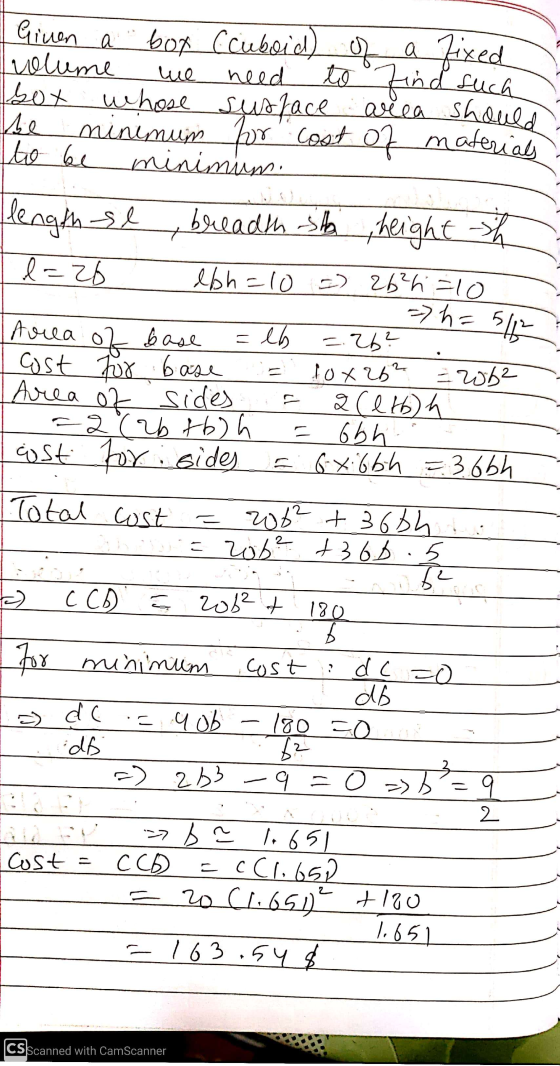 Ginan a box (cuboid) of a fixed olume we need to find such box whose susface area should be minimum for cost of materials to