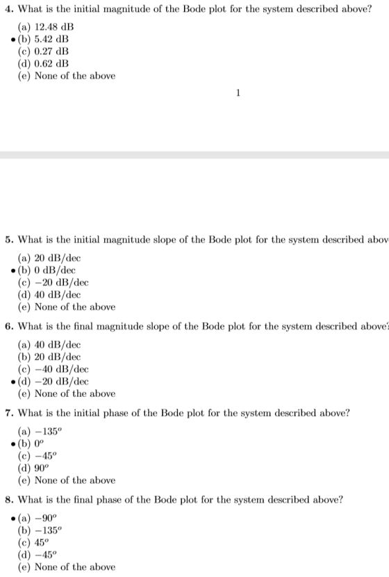 4. What is the initial magnitude of the Bode plot for the system described above? (a) 12.48 dB • (b) 5.42 dB (c) 0.27 dB (d)