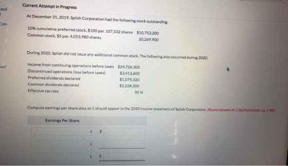 Current Attempt in Progress and At December 31, 2019, Splish Corporation had the following stock outstanding Con- 10% cumulat