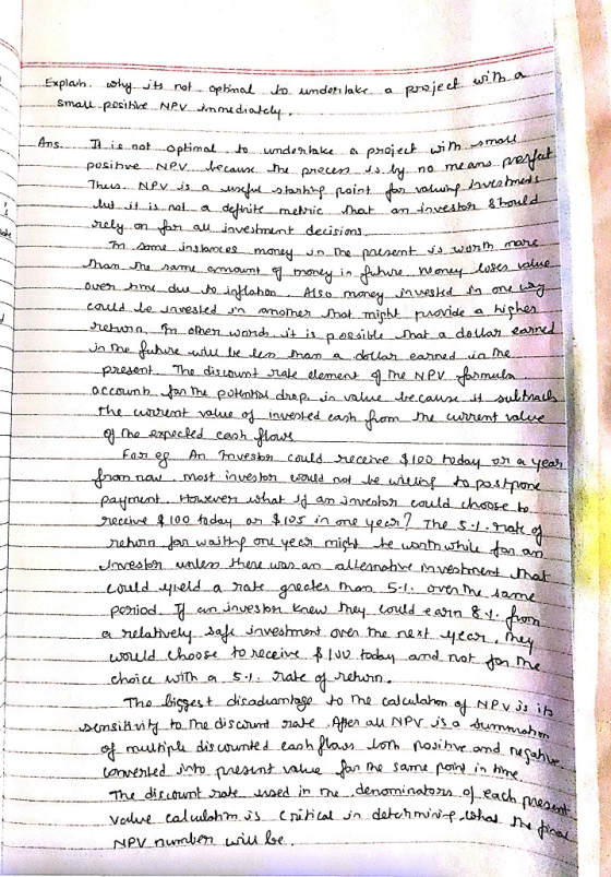 E t with a Explain why its not optinal to undon lake Small positive_NPv... inmediately e a project a project. project with sm