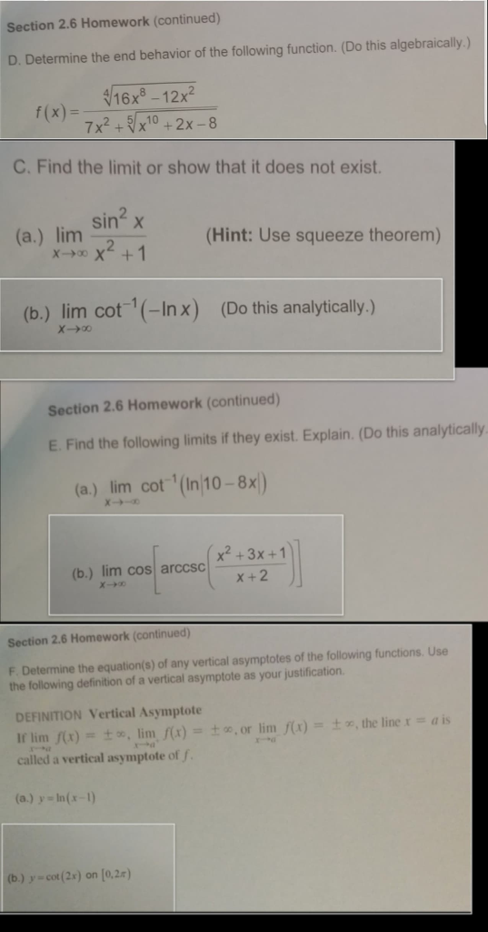 Section 2.6 Homework (continued) D. Determine the end behavior of the following function. (Do this algebraically.) $ 16x8 – 1