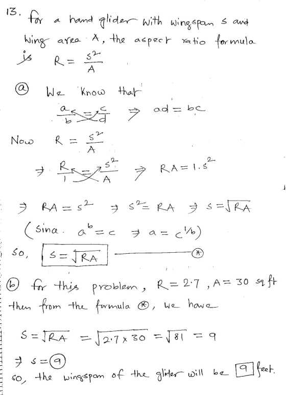 13. for a hand glider with wingspan s and wing area A, the aspect ratio formula مل R= 52 A --- a) We know that as ad=bc Now R